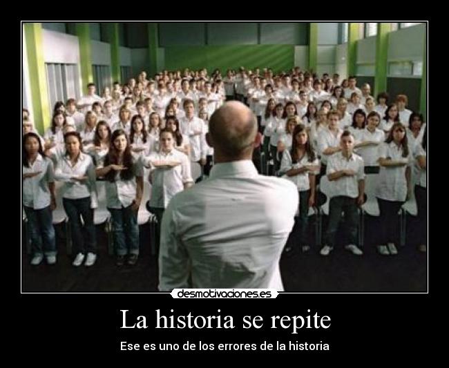 carteles historia historia repetir darwin desmotivaciones