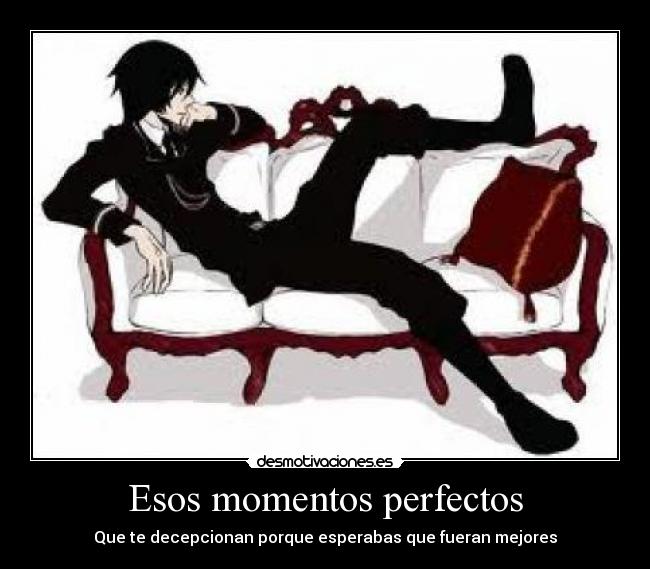 Esos momentos perfectos - 