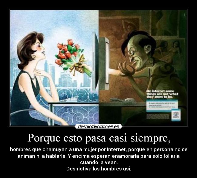 Porque esto pasa casi siempre, -