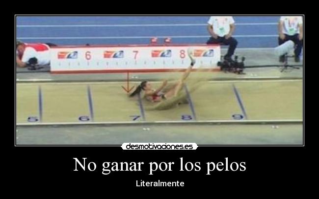 No ganar por los pelos - 