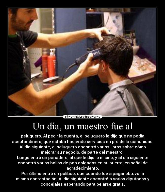 Un día, un maestro fue al - 