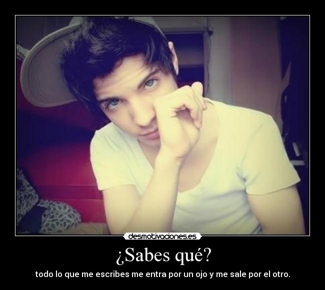 ¿Sabes qué? -