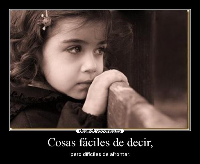Cosas fáciles de decir, - 