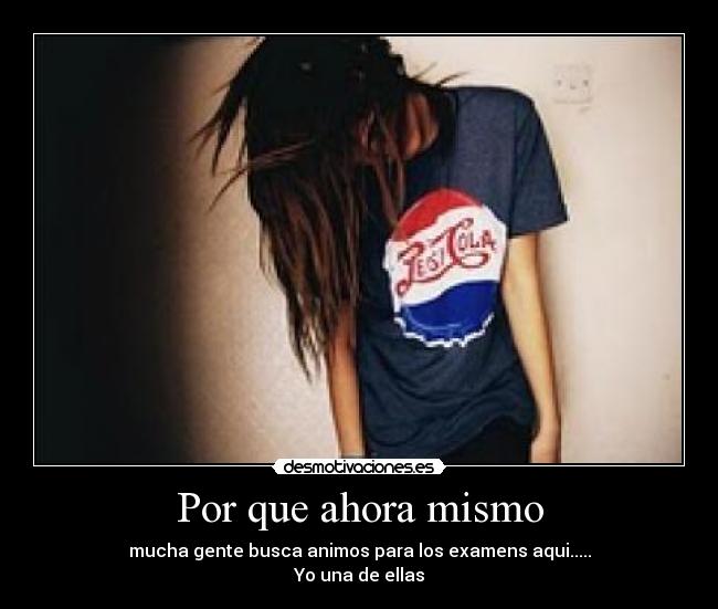 Por que ahora mismo - 