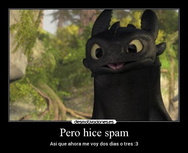 Pero hice spam - 