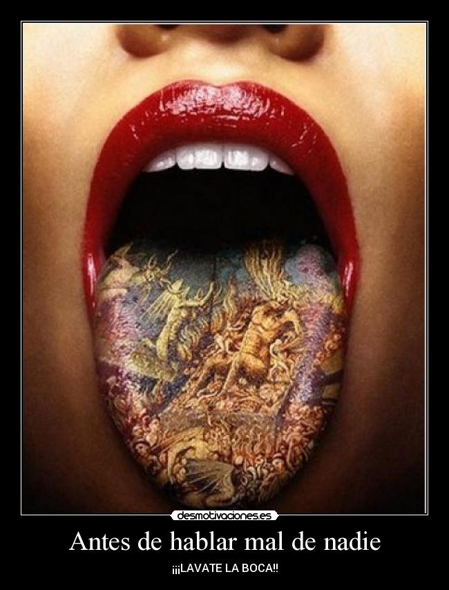 Antes de hablar mal de nadie -