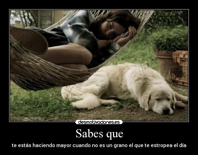 Sabes que -