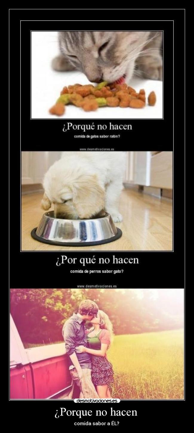 ¿Porque no hacen - comida sabor a ÉL?