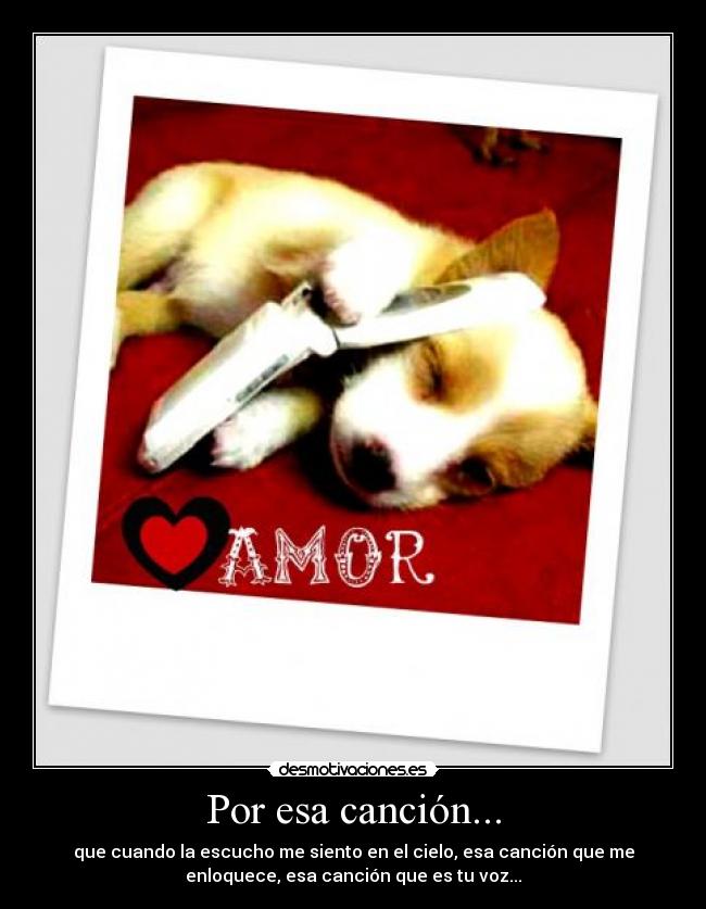 Por esa canción... -