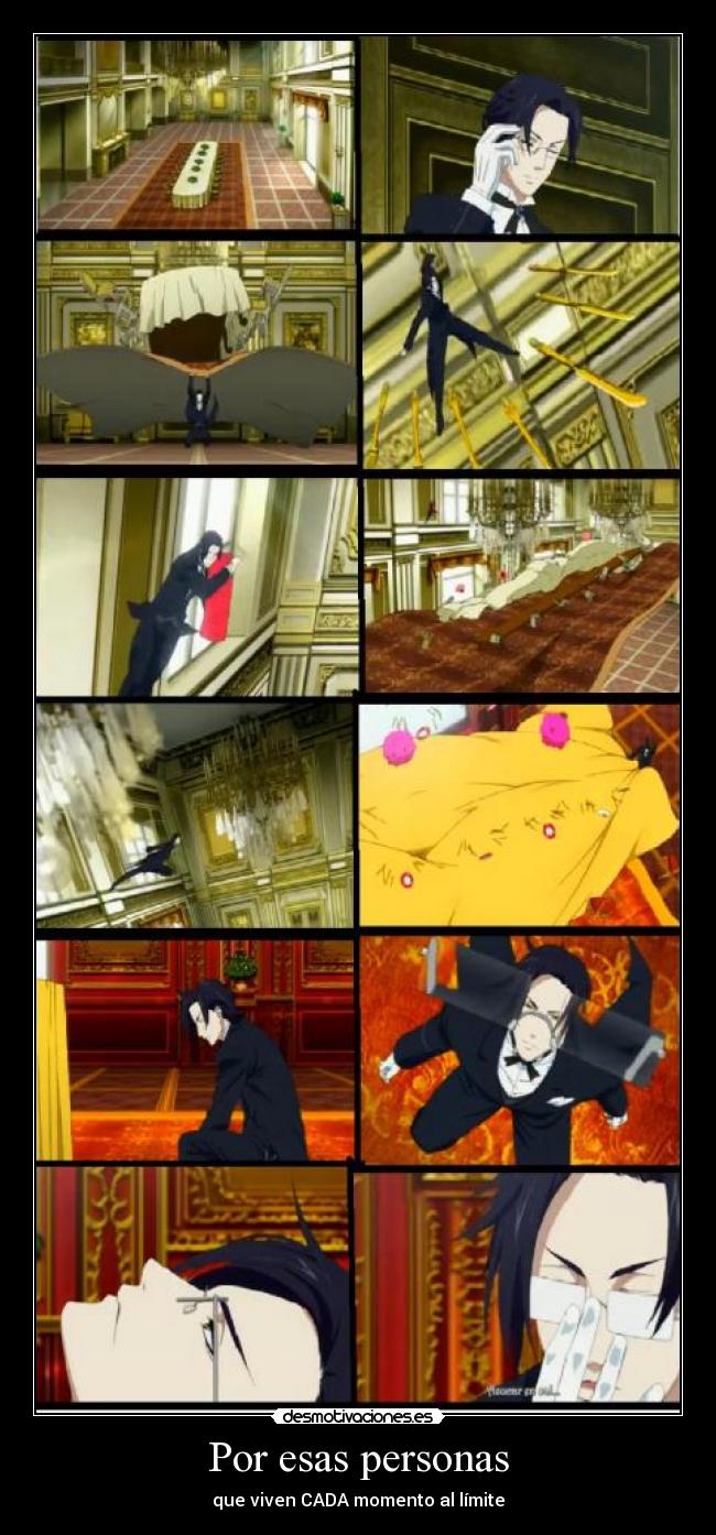 Por esas personas - que viven CADA momento al límite