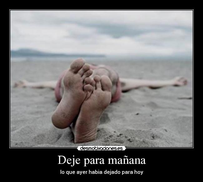 Deje para mañana - 