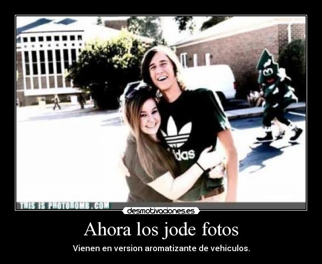 Ahora los jode fotos - 