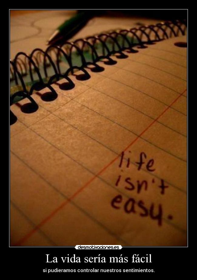 La vida sería más fácil - 