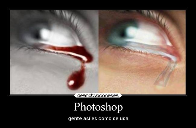 Photoshop - gente así es como se usa