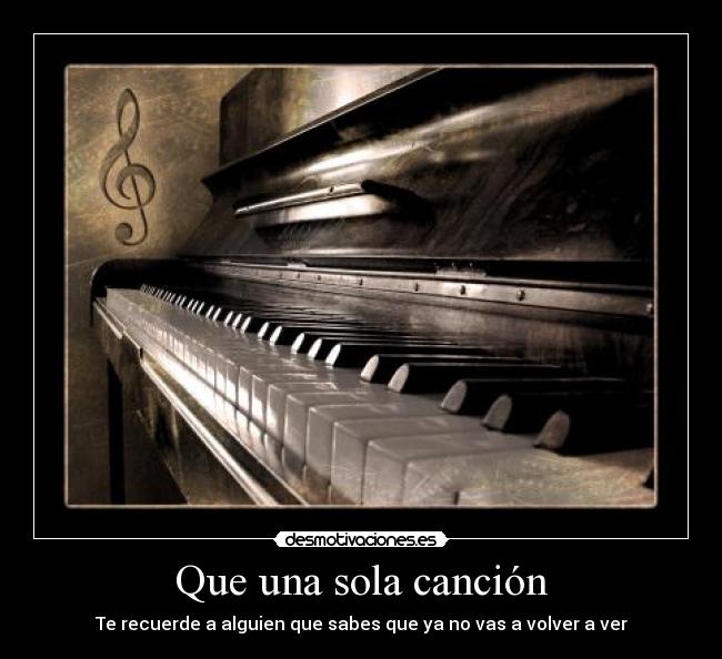 carteles cancionmusicanostalgiarecordarver desmotivaciones