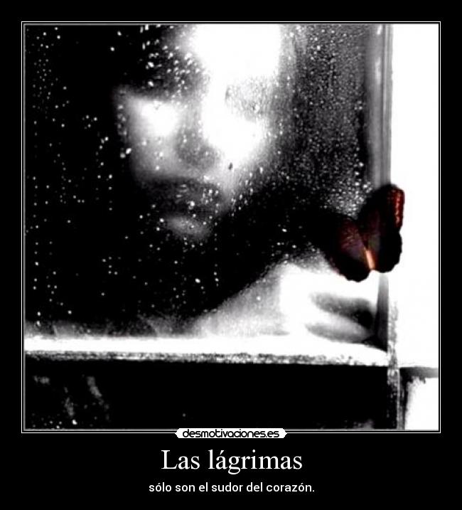 Las lágrimas - 