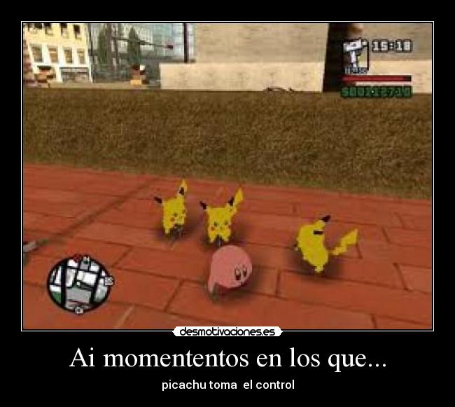 carteles gtamodpicachupokemon desmotivaciones