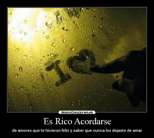 Es Rico Acordarse -