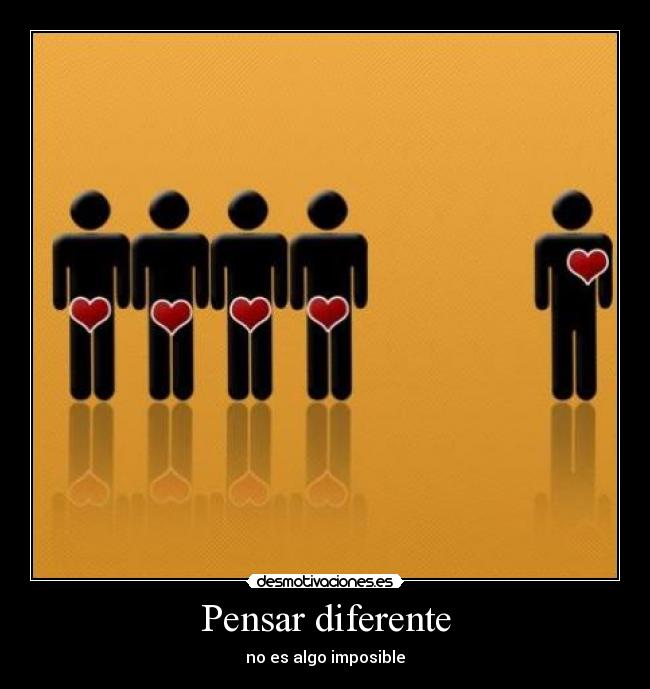 Pensar diferente - no es algo imposible