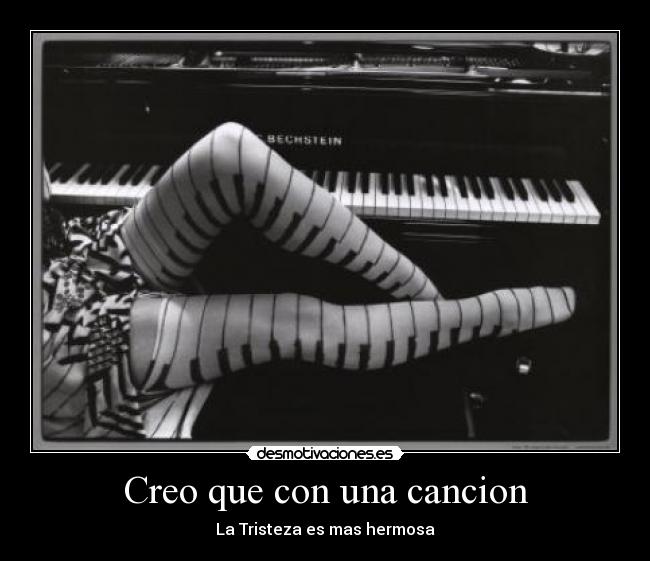 Creo que con una cancion -