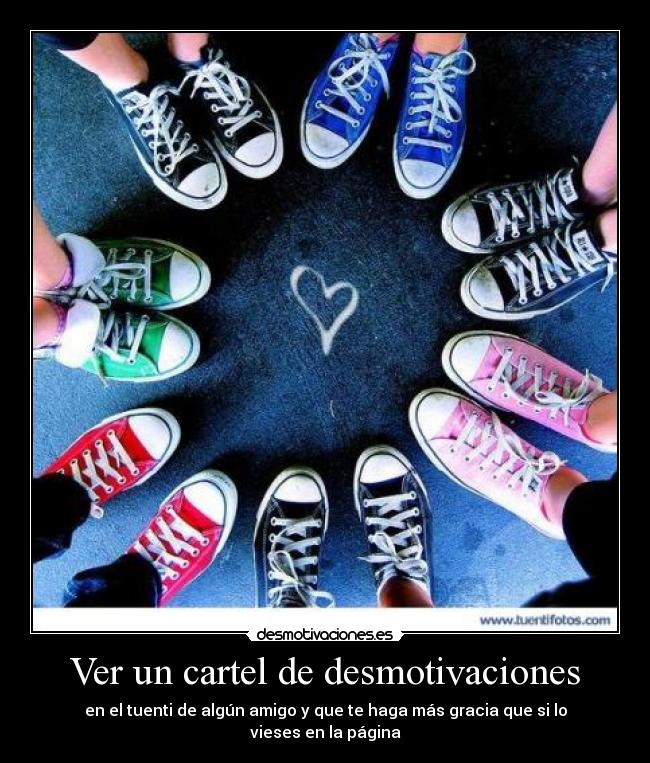 Ver un cartel de desmotivaciones -