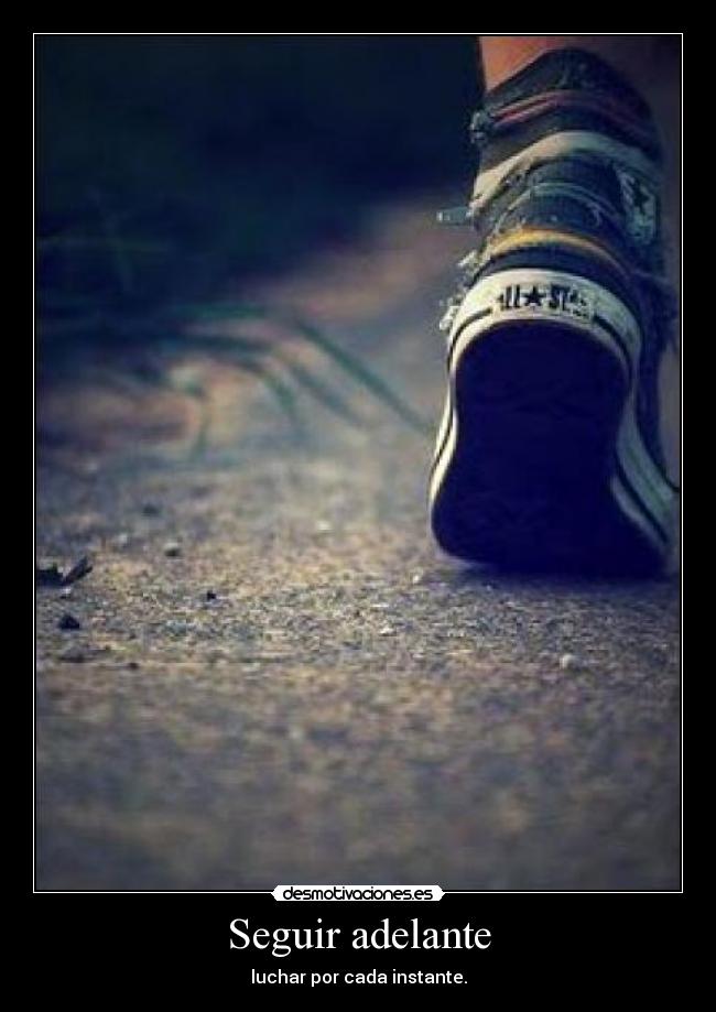 carteles seguir adelante desmotivaciones