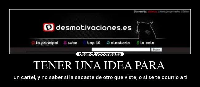 carteles idea cartel desmotivaciones