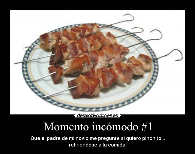 Momento incómodo #1 -