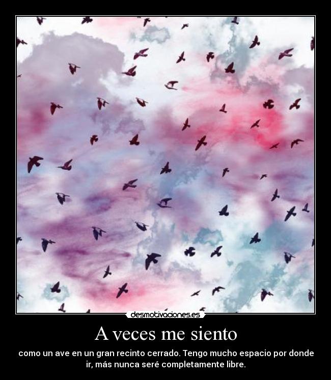 A veces me siento -