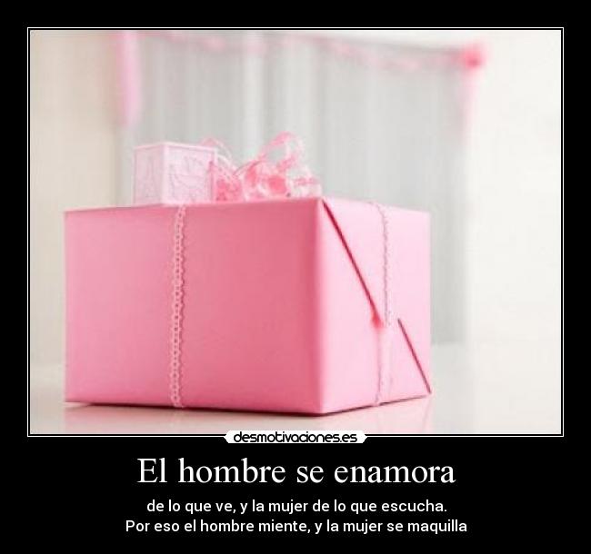 El hombre se enamora -