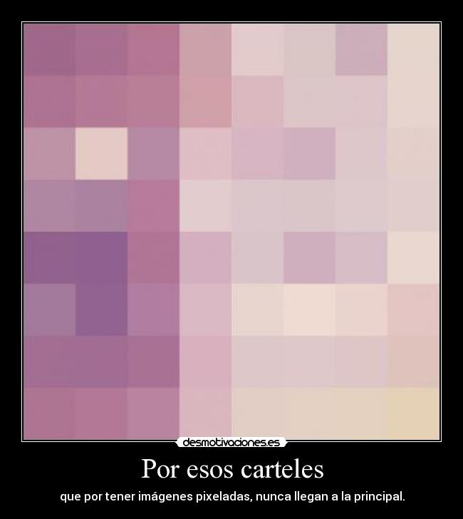 Por esos carteles - 