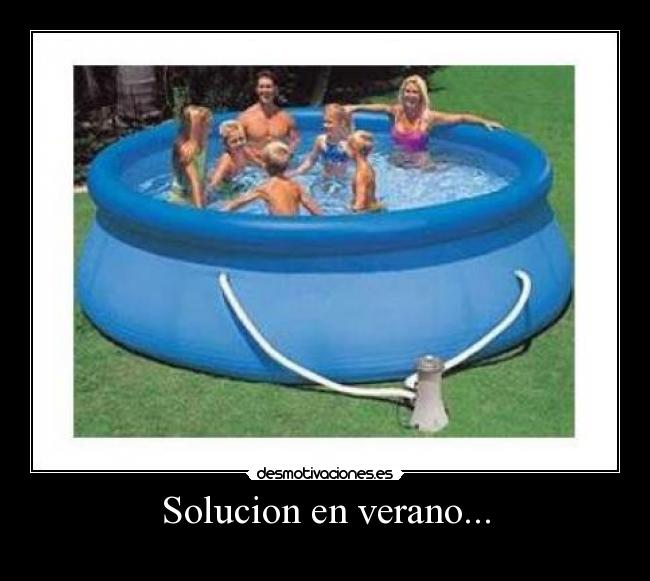 Solucion en verano... -