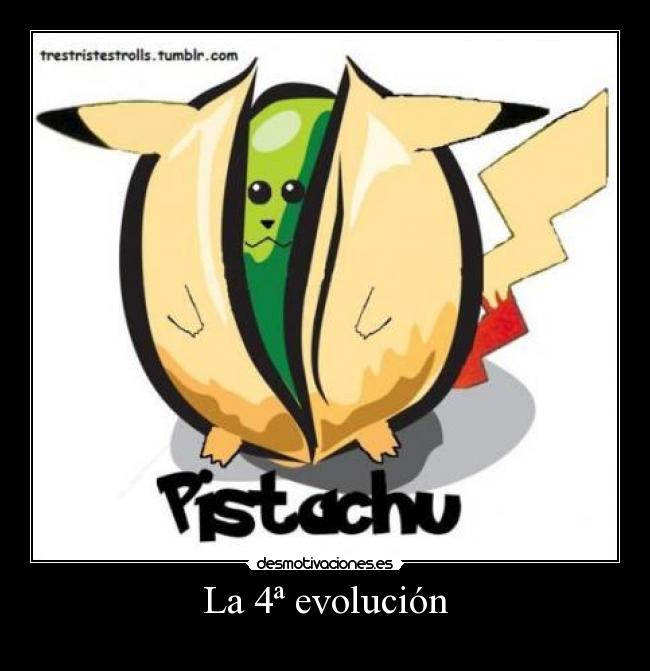 La 4ª evolución -