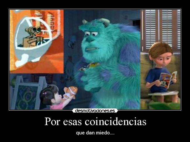 Por esas coincidencias -