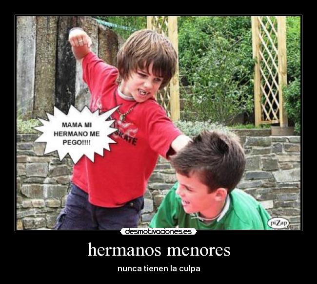 hermanos menores -