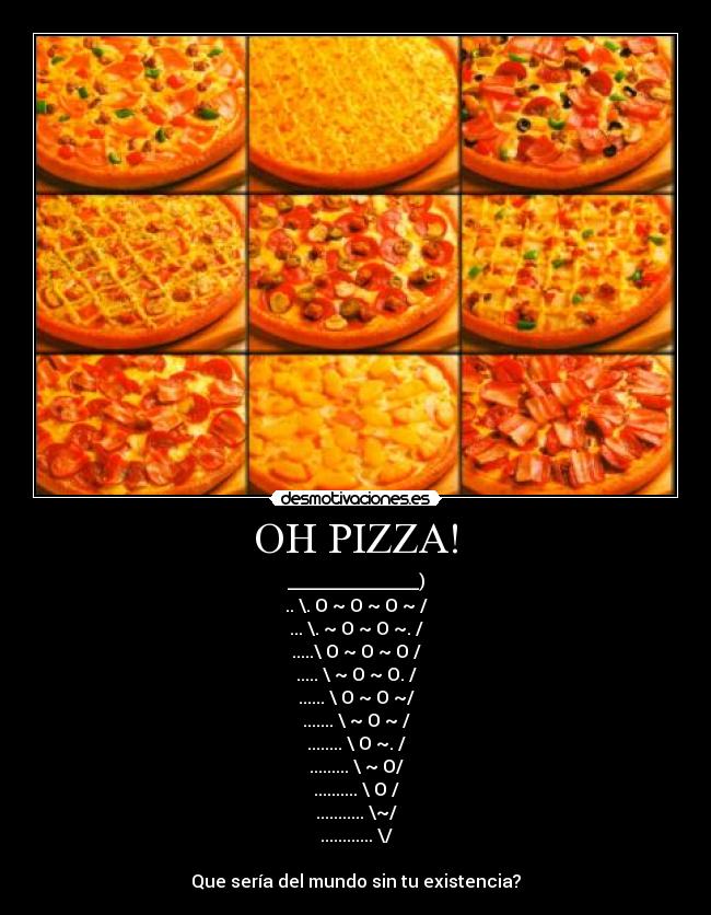 OH PIZZA! -