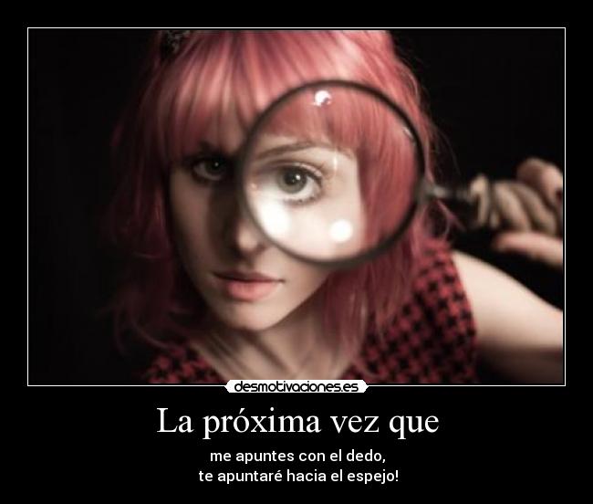 La próxima vez que - 