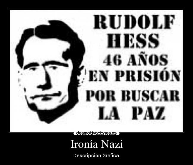 Ironía Nazi - Descripción Gráfica.