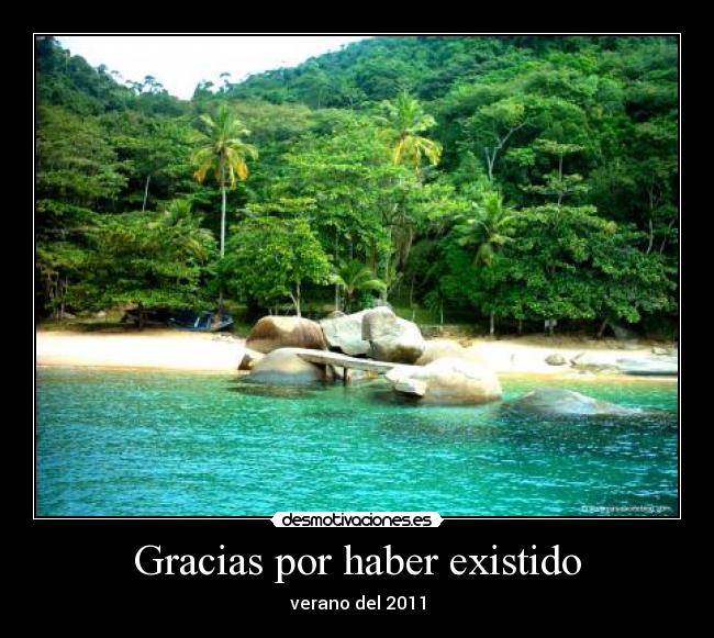 Gracias por haber existido - 