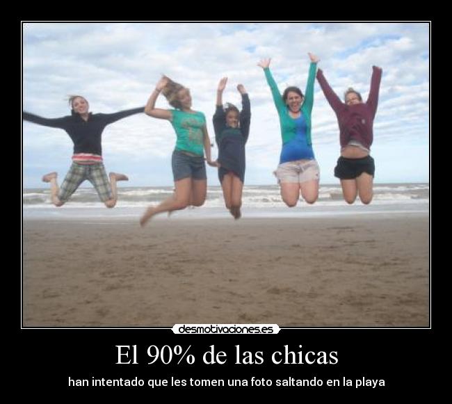 El 90% de las chicas -