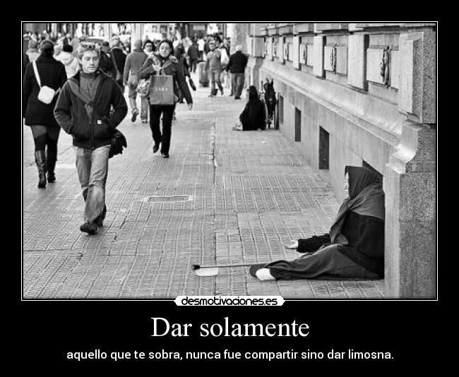 carteles limosna desmotivaciones