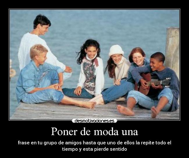 Poner de moda una - 