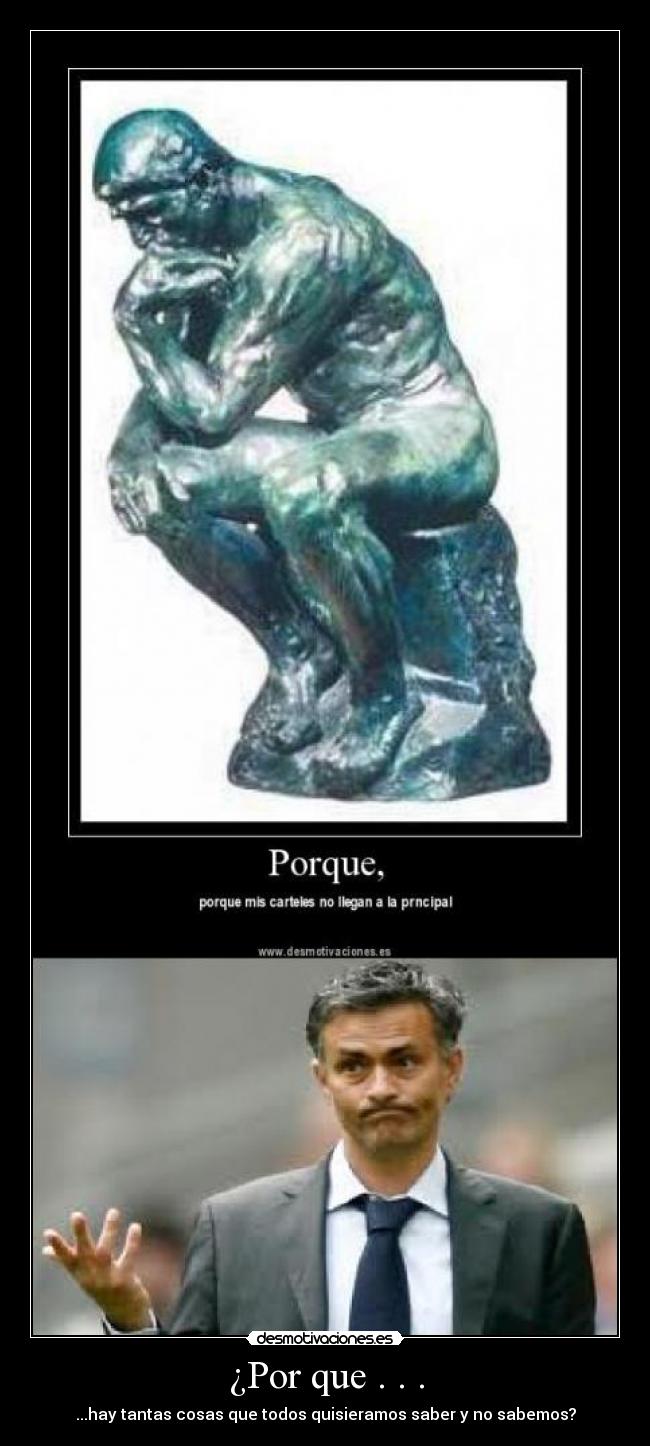 ¿Por que . . . - ...hay tantas cosas que todos quisieramos saber y no sabemos?