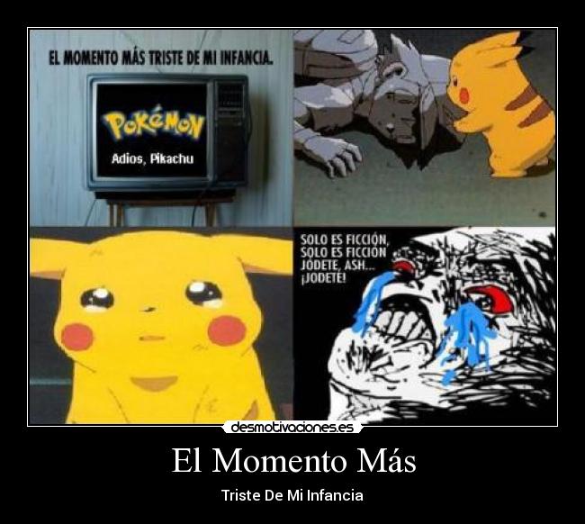 El Momento Más - Triste De Mi Infancia