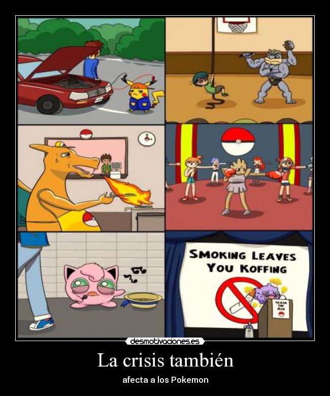 La crisis también -