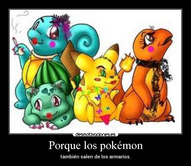 Porque los pokémon - 