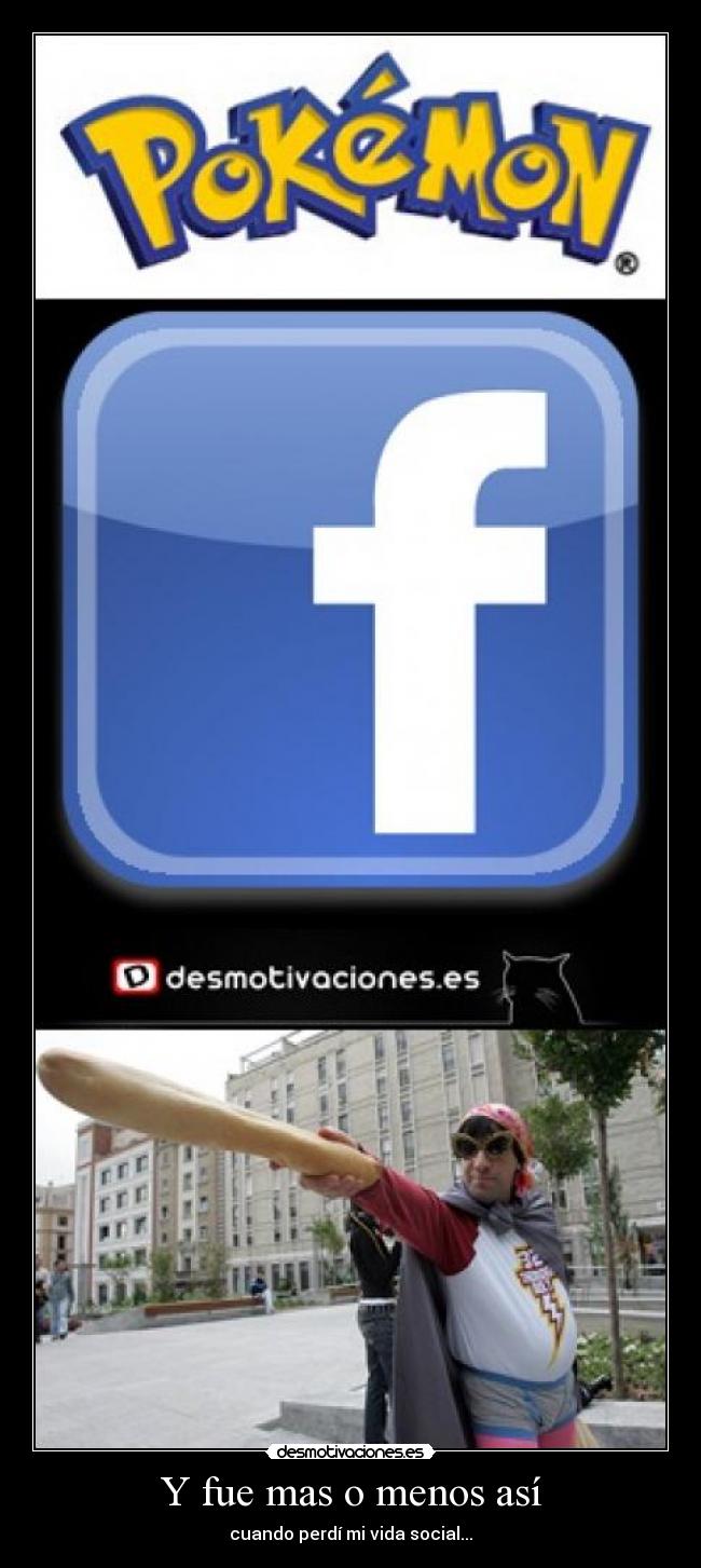 Y fue mas o menos así - cuando perdí mi vida social...