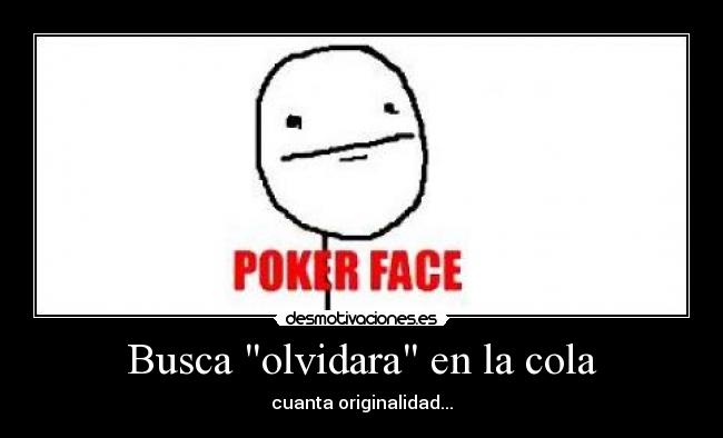 Busca olvidara en la cola - 