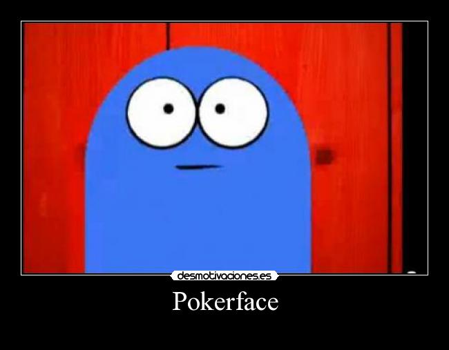Pokerface - 