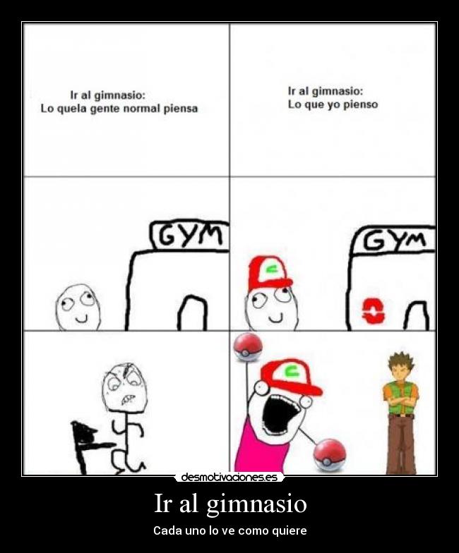Ir al gimnasio - Cada uno lo ve como quiere